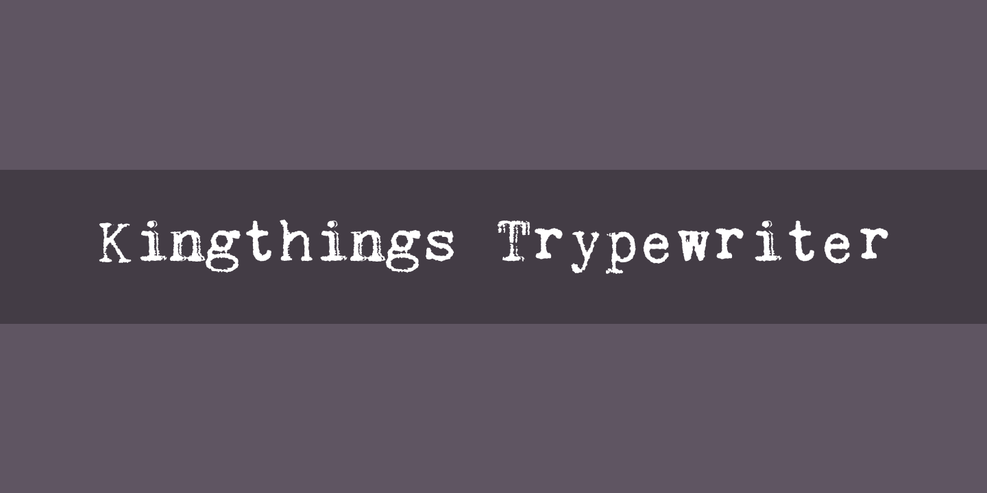 Шрифт Kingthings Trypewriter